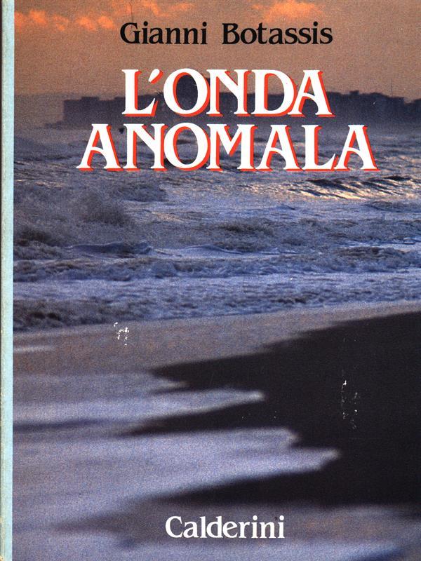 L' onda anomala