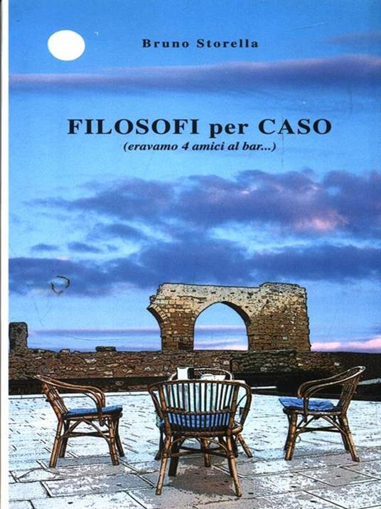 Filosofi per caso - Bruno Storella - copertina