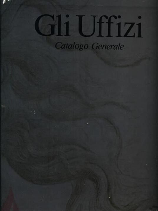 Gli Uffizi. Catalogo generale - copertina