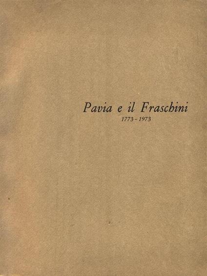 Pavia e il Fraschini 1773-1973 - copertina