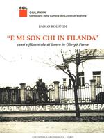 E mi son chi in Filanda