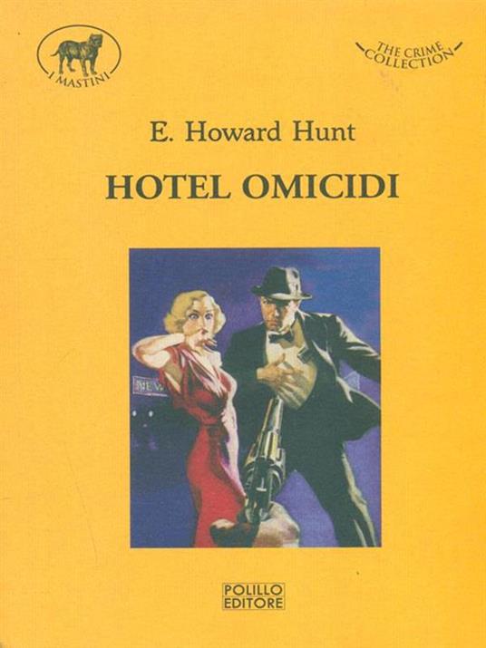 Hotel omicidi - E. Howard Hunt - copertina