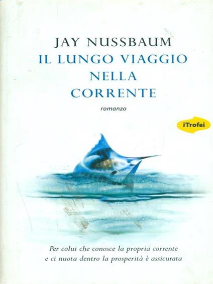 Il lungo viaggio nella corrente - Jay Nussbaum - copertina