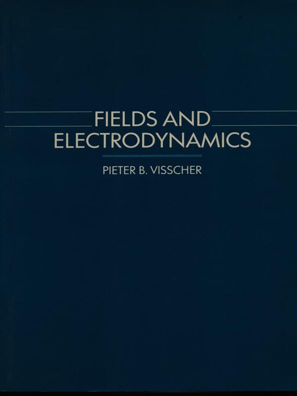 Fields and electrodynamics