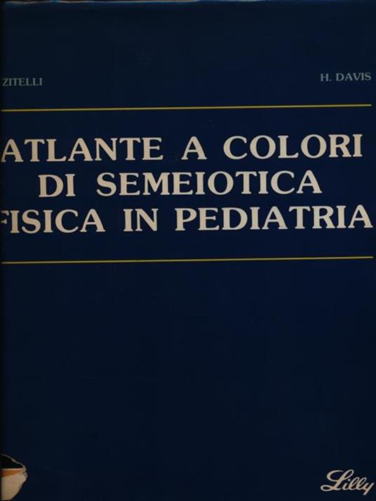 Atlante a colori di semeiotica fisica in pediatria - copertina