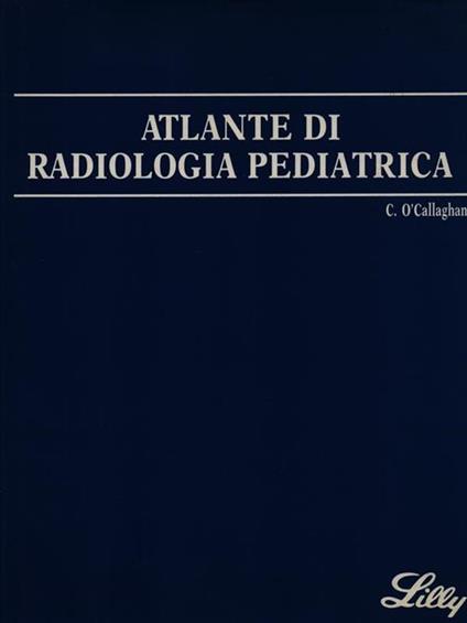 Atlante di radiologia pediatrica - copertina