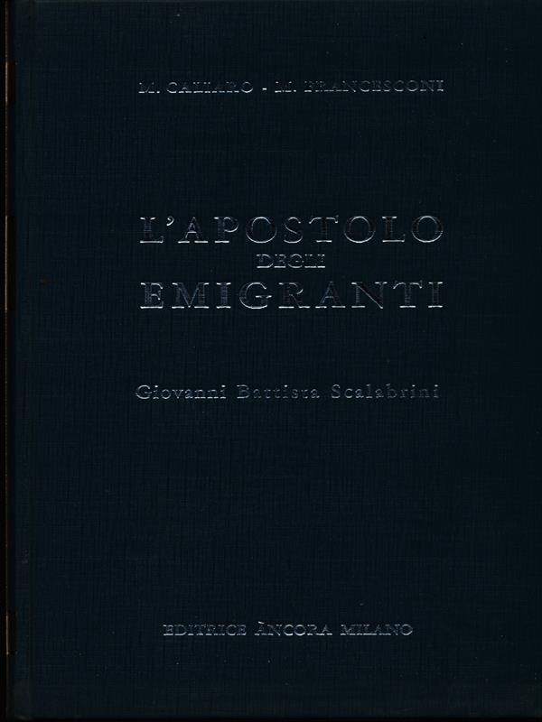 L' apostolo degli emigranti