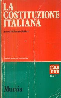 La costituzione italiana - Renato Fabietti - 2