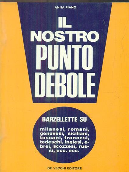 Il nostro punto debole - Anna Piano - copertina