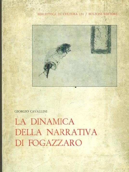 La dinamica della narrativa di Fogazzaro - Giorgio Cavallini - copertina