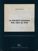La società italiana dal 1861 al 1939