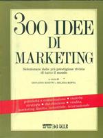 300 idee di marketing