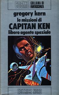 Le missioni di Capitan Ken - Gregory Kern - 2
