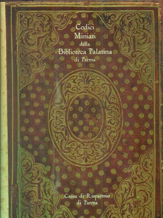 Codici miniati della biblioteca palatina di Parma - copertina