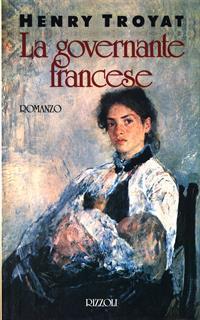 La governante francese - Henri Troyat - 2