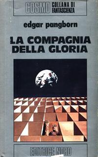 La compagnia della gloria - Edgar Pangborn - 2