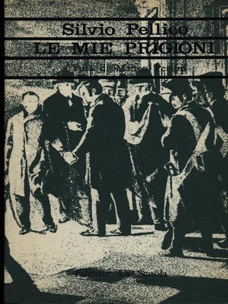 Le mie prigioni - Silvio Pellico - copertina