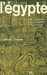 L' egypte des origines a la conquete d'alexandre - 2