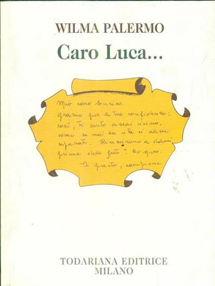 Caro Luca... - Wilma Palermo - copertina