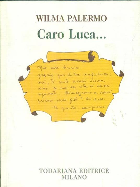 Caro Luca... - Wilma Palermo - copertina