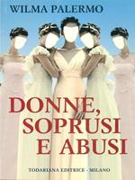 Donne, soprusi e abusi