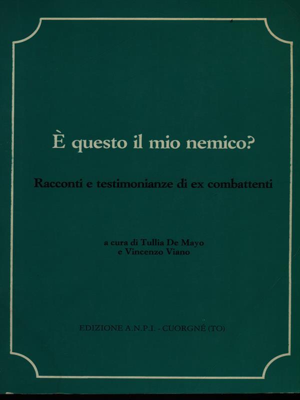 è questo il mio nemico?