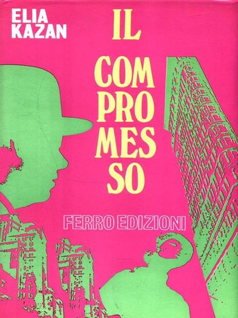 Il compromesso - Elia Kazan - copertina
