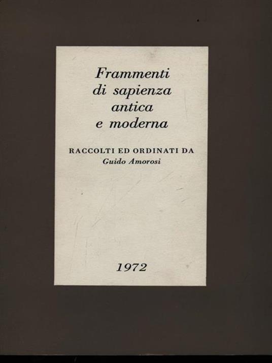 Frammenti di sapienza antica e moderna - Guido Amorosi - copertina