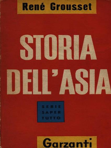 Storia dell'Asia - René Grousset - copertina