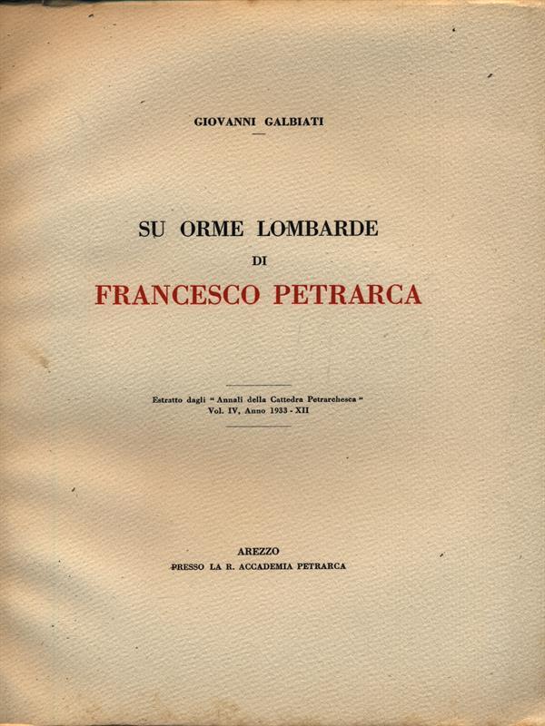 Su orme lombarde di Francesco Petrarca. Estratto