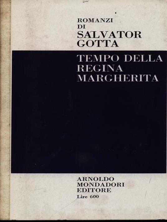 Tempo della Regina Margherita - Salvator Gotta - copertina