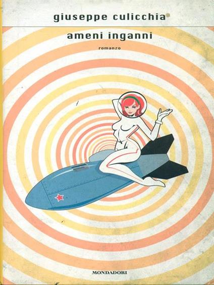 Ameni inganni - Giuseppe Culicchia - copertina