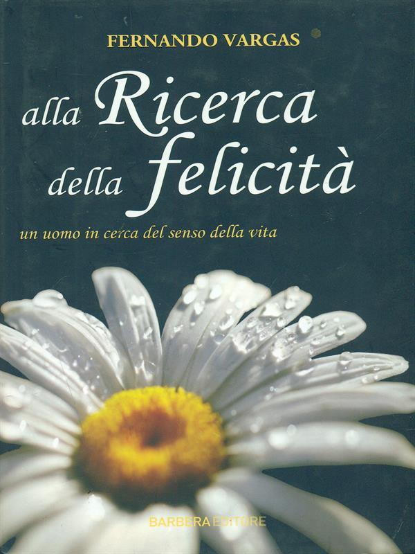 Alla ricerca della felicità