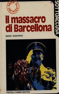 Il massacro di Barcellona - Mario Signorino - 2