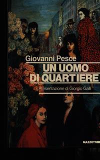 Un uomo di quartiere - Giovanni Pesce - 2