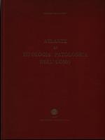 Atlante di istologia patologica dell'uomo