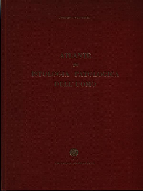 Atlante di istologia patologica dell'uomo