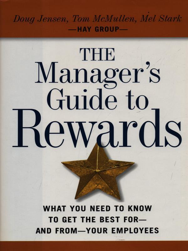 The manager's guide to rewards