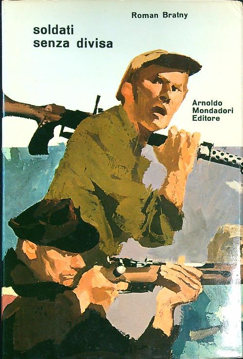 Soldati senza divisa