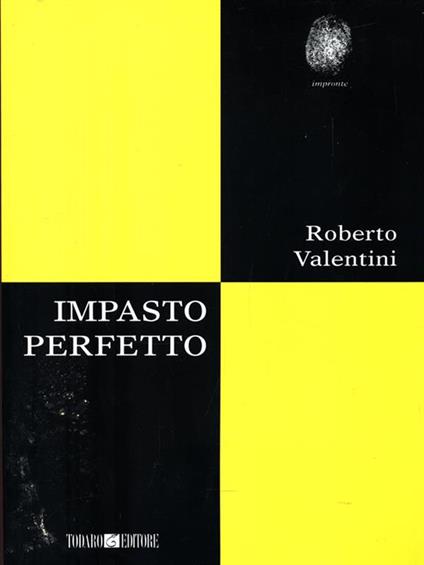 Impasto perfetto - Roberto Valentini - copertina
