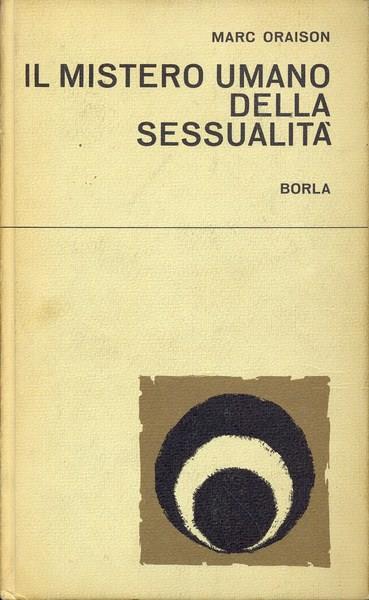 Il mistero umano della sessualità