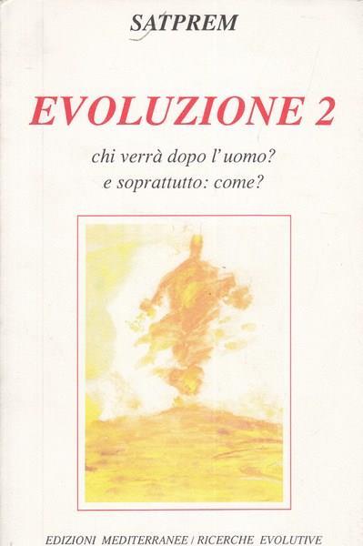 Evoluzione 2 - Satprem - copertina