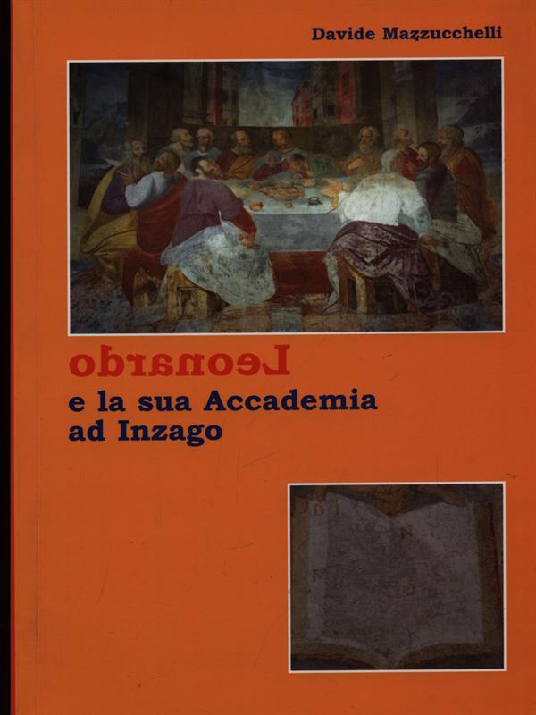 Leonardo e la sua Accademia ad Inzago