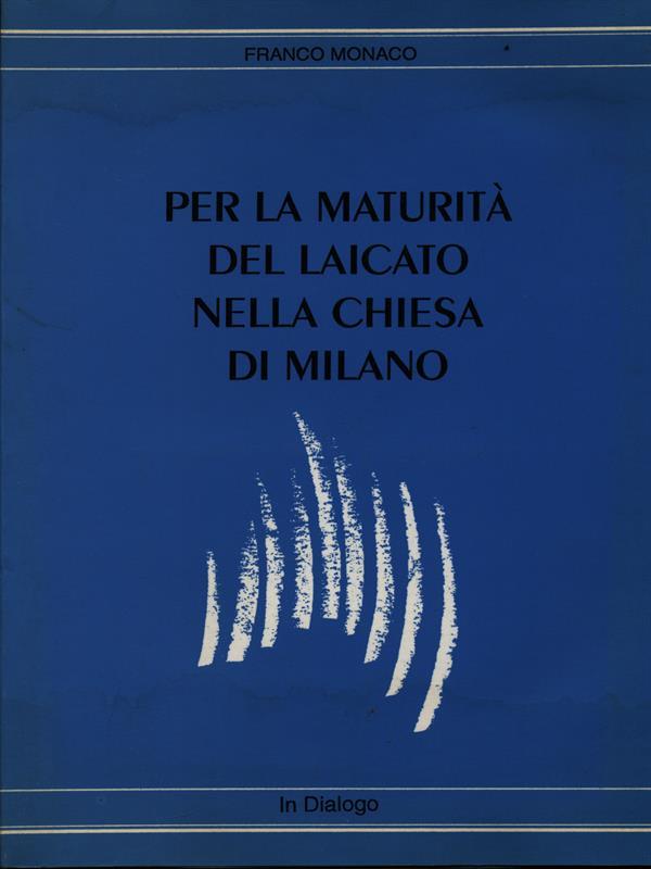 Per la maturità del laicato
