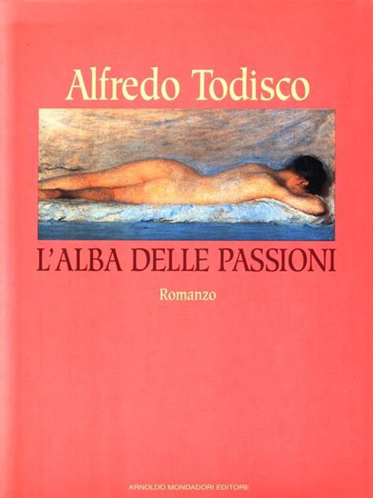 L' alba delle passioni - Alfredo Todisco - copertina