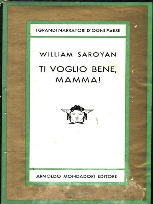 Ti voglio bene mamma! - William Saroyan - copertina
