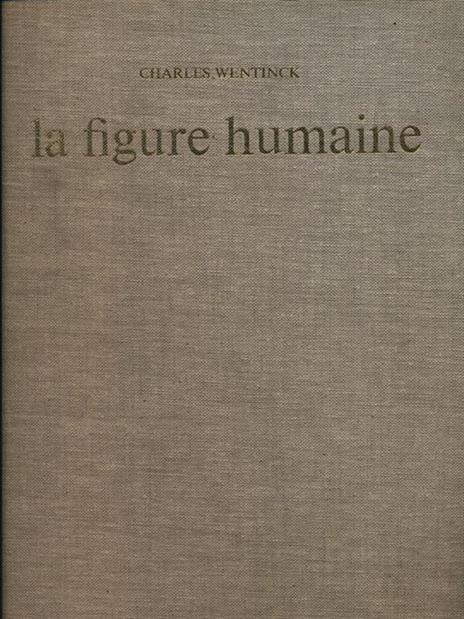 La figure humaine - Charles Wentick - copertina