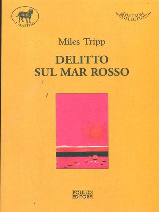 Delitto sul Mar Rosso - Miles Tripp - copertina