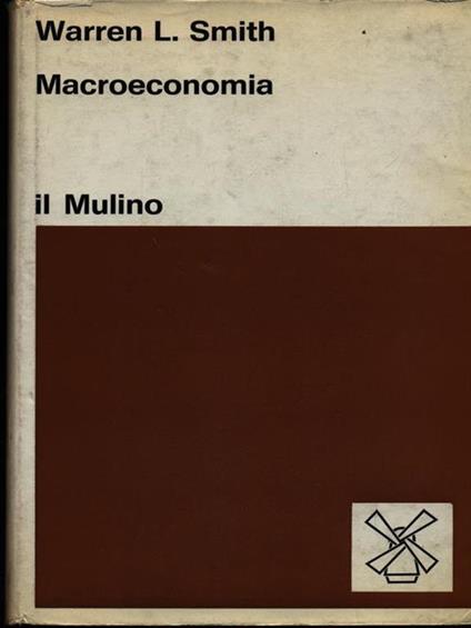 Macroeconomia - Warren L. Smith - copertina