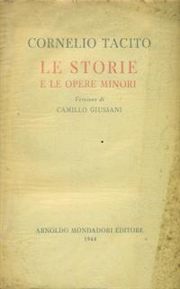 Le storie e le opere minori - P. Cornelio Tacito - 2